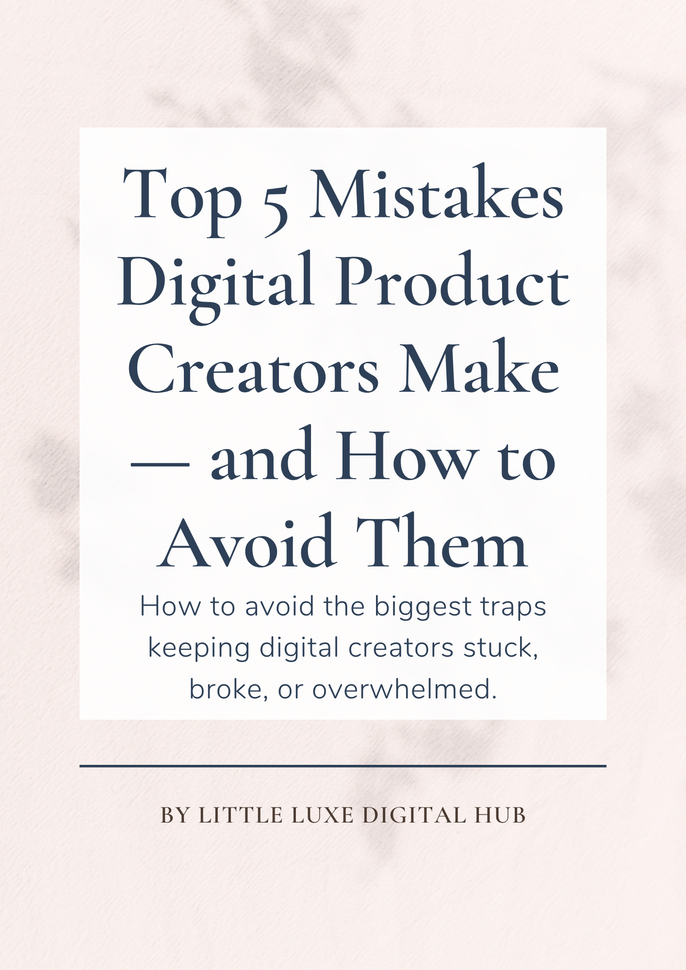 🚨 5 Mistakes Digital Creators Make That Quietly Sabotage Sales